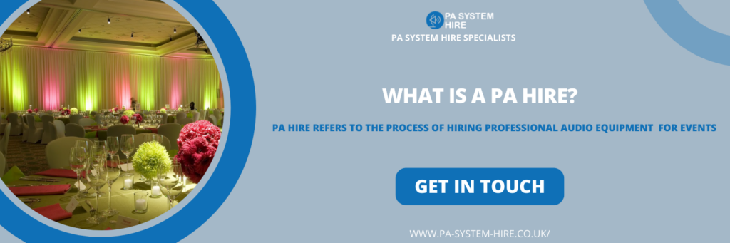What is a PA Hire?