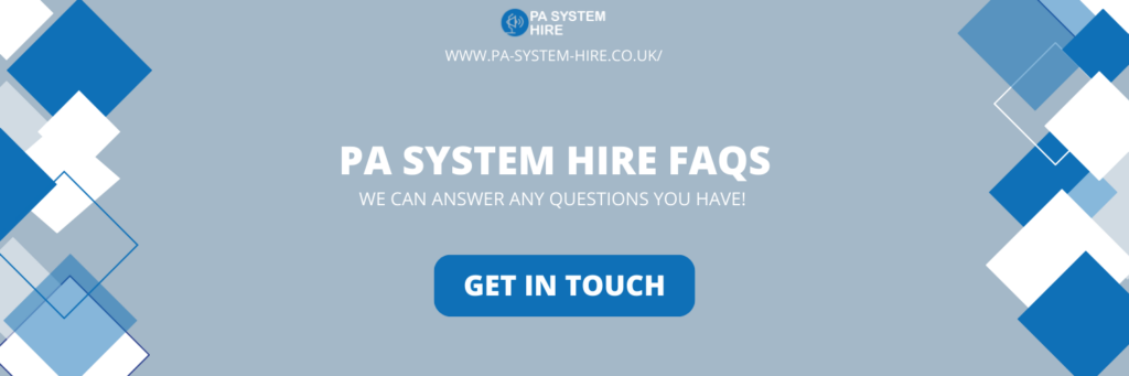 pa system hire faqs